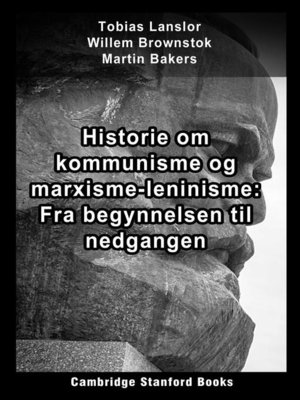 cover image of Historie om kommunisme og marxisme-leninisme